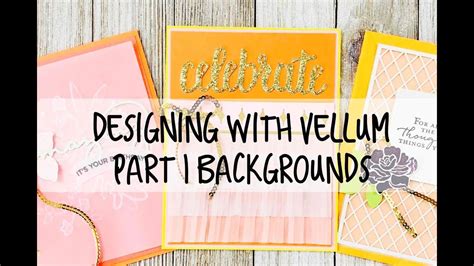 Designing With Vellum 6 Backgrounds Youtube