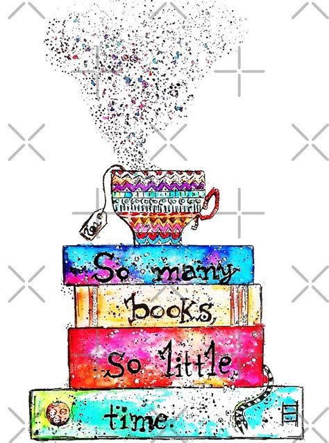 So Many Books So Little Time By Eggylickyf Redbubble