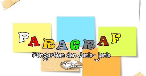 Biasanya kita sering paragraf adalah sekumpulan suatu kesatuan pikiran yang lebih tinggi serta lebih luas dari pada. Pengertian dan jenis-jenis Paragraf