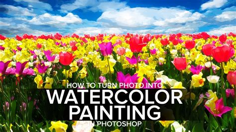 How To Turn Photo Into Watercolor Painting In Photoshop Youtube