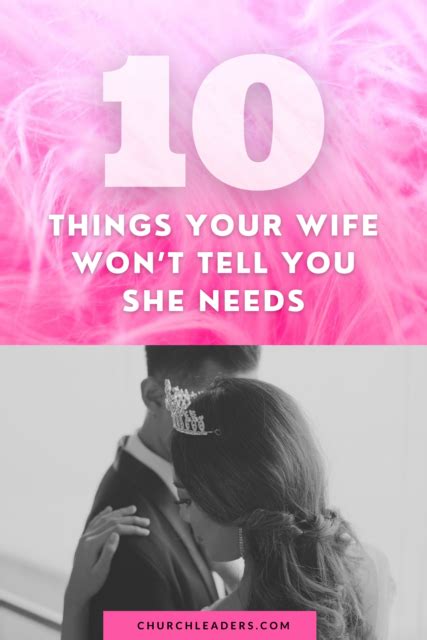 10 Things Your Wife Needs But Wont Tell You