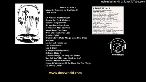 Dance 93 Part 2 Dmc Dakeyne Mix Jan 1994 Youtube
