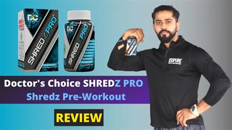 Doctor S Choice Shredz Pro Fat Burner Supplements Review Loose Fat No Muscles Youtube
