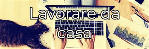 Oggi esistono molti lavori appositamente pensati per essere svolti all'interno delle mura domestiche e guadagnare online. Lavorare da casa: guadagni, ti rilassi, esplori un nuovo ...