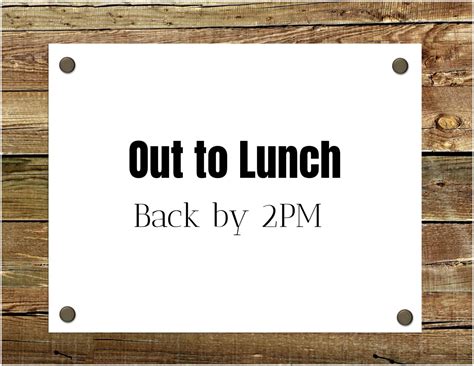 Free Editable And Printable Out To Lunch Sign Instant Download
