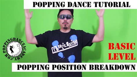 Popping Dance Tutorial Popping Position Breakdown Youtube