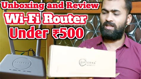 Wifi Router Router Under 500 Router Unboxing Opterna Router