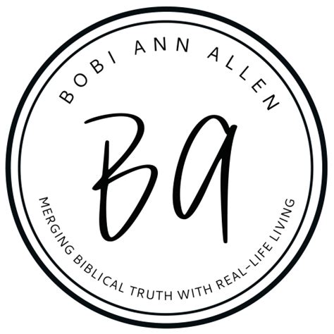 Bobi Ann Allen Merging Biblical Truth With Real Life Living