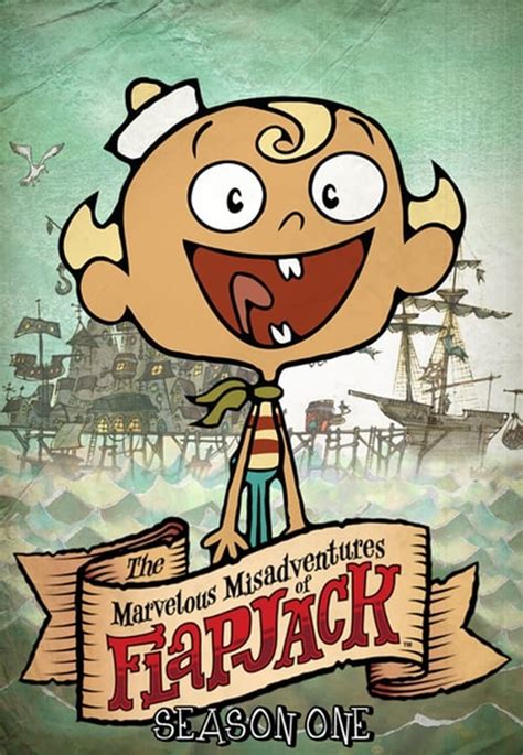 Watch The Marvelous Misadventures Of Flapjack Season 1 Streaming In