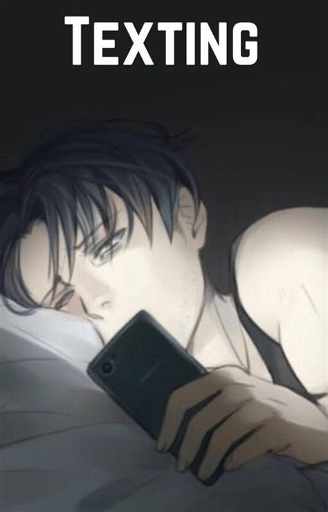 Levi X Reader One Shots And Mini Series Texting