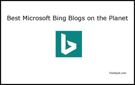 Top 10 Microsoft Bing Blogs And Websites To Follow In 2019