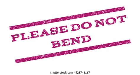 Please Do Not Bend Watermark Stamp Stock Vector Royalty Free