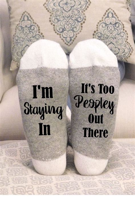 Im Staying In Its Too Peopley Out There Funny Socks If You Can