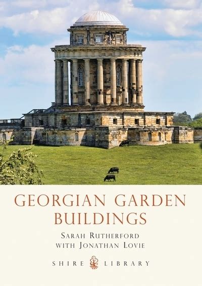 Georgian Garden Buildings John Sandoe Books