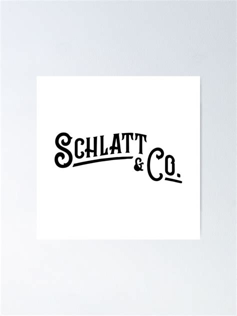 Schlatt And Co Poster By Meruidred Redbubble