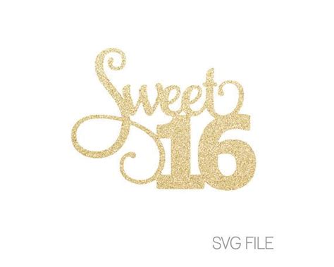 Sweet 16 Svg Sixteenth Birthday Svg 16th Birthday Digital Download Svg