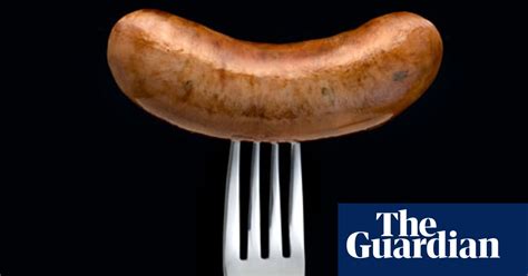 for the love of sausages sausages the guardian