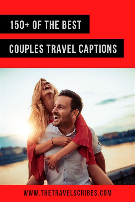 Short Couple Travel Captions Looking For The Perfect Instagram Captions