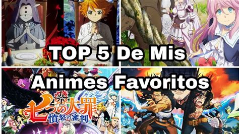 Top 5 De Mis Animes Favoritos ⭐🌟💫 Youtube
