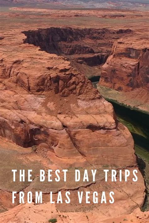 Top 15 Day Trips From Las Vegas That We Know Youll Love Video