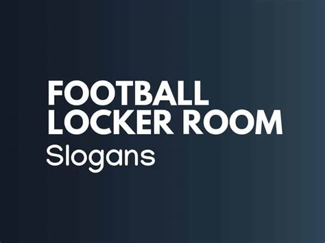 Best Football Locker Room Slogans Thebrandboy Com