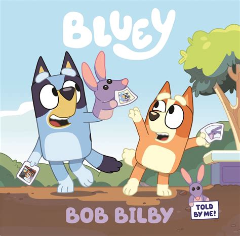 Bluey Bob Bilby By Bluey Penguin Books Australia