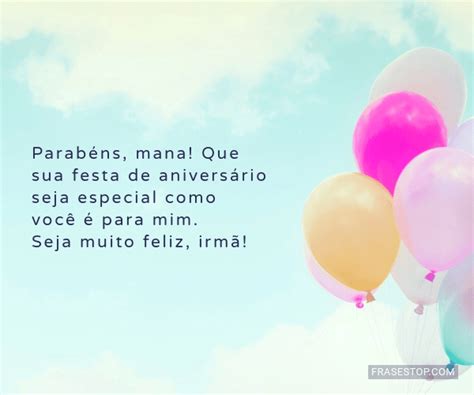 Parabéns Mana Que Sua Festa De Aniversário Frasestop