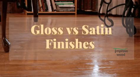 Satin Versus Semi Gloss Finish Wood Floors Floor Roma