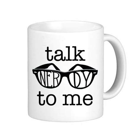 talk nerdy to me mug coffee mug nerd mug nerd by amodernstyle mugs coffee mugs funny mugs