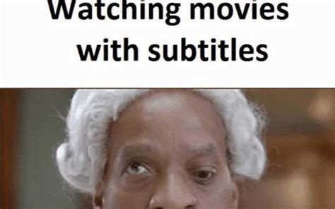 Bad movies to watch with friends. MEME: Watching Movie With Subtitle