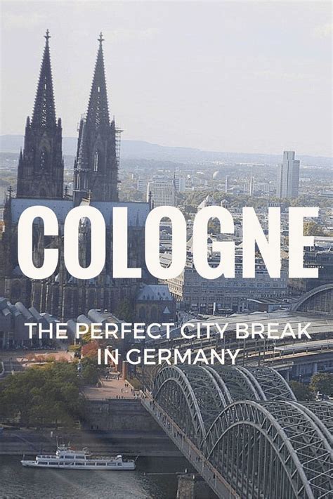 Cool And Quirky Things To Do In Cologne Germany In 2 Days Germany