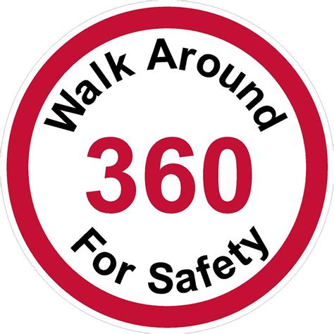 Walk Around 360 For Safety Decal Safetykore