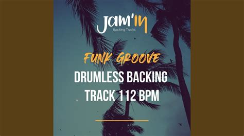 Funk Groove Drumless Backing Track BPM YouTube Music