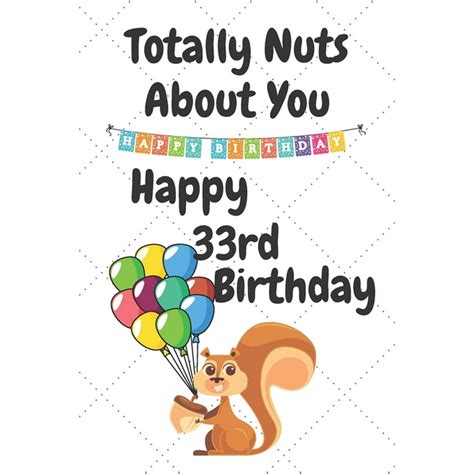 Totally Nuts About You Happy 33rd Birthday Birthday Card 33 Years Old