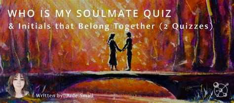 Who Is My Soulmate Quiz And Initials That Belong Together Test 2
