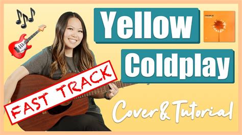 Yellow Guitar Lesson Tutorial Easy Coldplay Fast Track Chords
