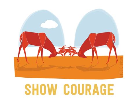 Show Courage By Sterre Hendriks On Dribbble