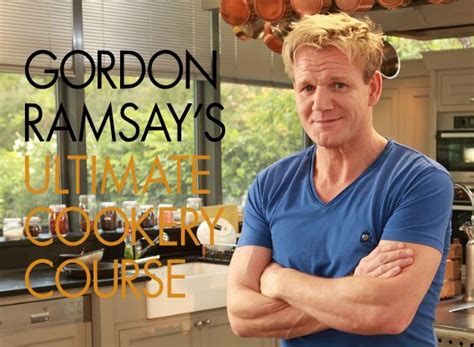 Gordon Ramsays Ultimate Cookery Course Tv Show Air Dates And Track