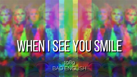 When I See You Smile Bad English Best 80s Greatest Hit Music Old