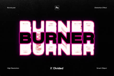 Burner Distortion Effect By Dividedco Graphicriver
