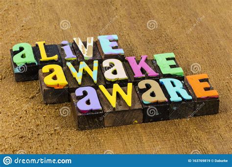 Alive Awake Aware Spirit Wisdom Positive Attitude Believe Stock Image