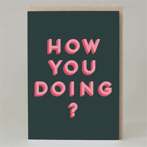 How You Doing Card By Hole In My Pocket