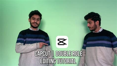 Advanced Clone Effect With Capcut Capcut Double Role Effect Video
