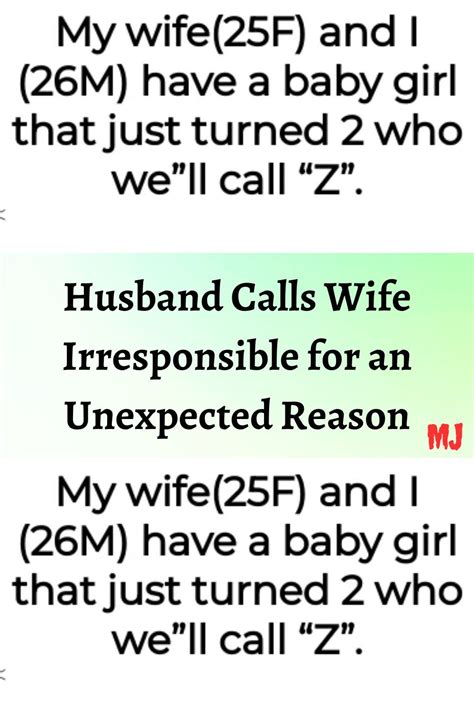 husband calls wife irresponsible for an unexpected reason in 2023 deep questions husband