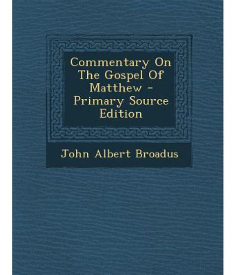 Commentary On The Gospel Of Matthew Buy Commentary On The Gospel Of