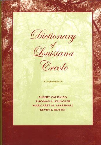 Dictionary Of Louisiana Creole French Edition 9780253334510 Abebooks