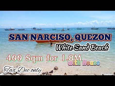 San Narciso Quezon White San Beach Sqm M Tax Dec Only Youtube