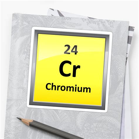 Chromium Element Symbol Periodic Table Sticker By Sciencenotes