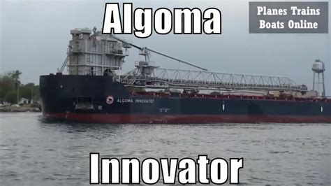 2017 Algoma Innovator 650ft 198m Bulk Carrier Cargo Ship In Great