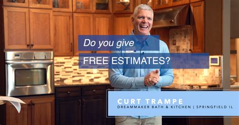 Can you send me free estimates? Do You Give Free Estimates? | DreamMaker Bath & Kitchen of ...